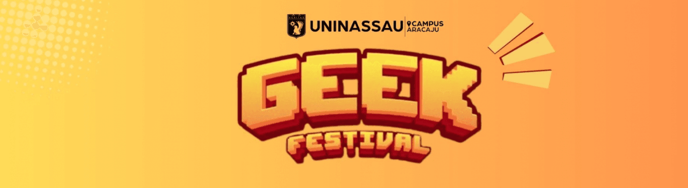 7º GEEK FESTIVAL ARACAJU banner