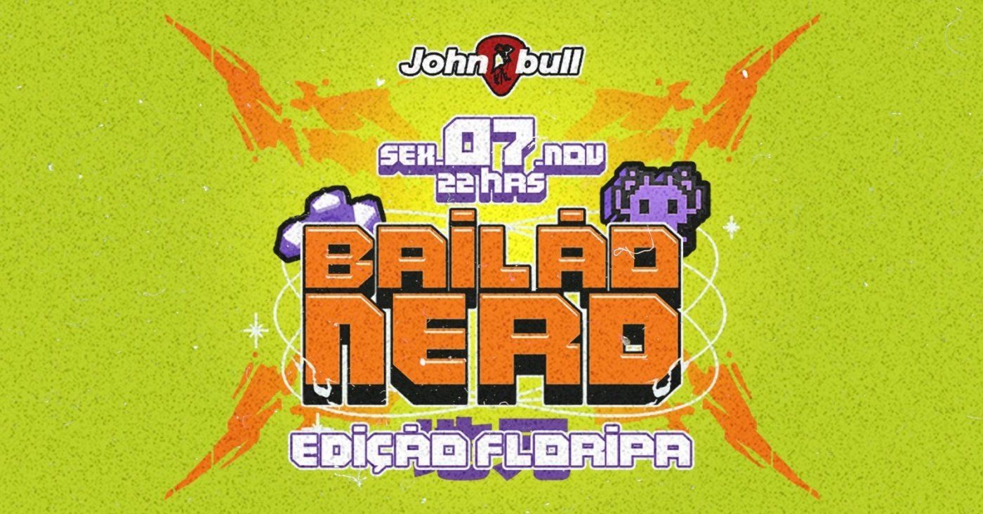 Bailão Nerd - Edição Florianópolis/SC banner
