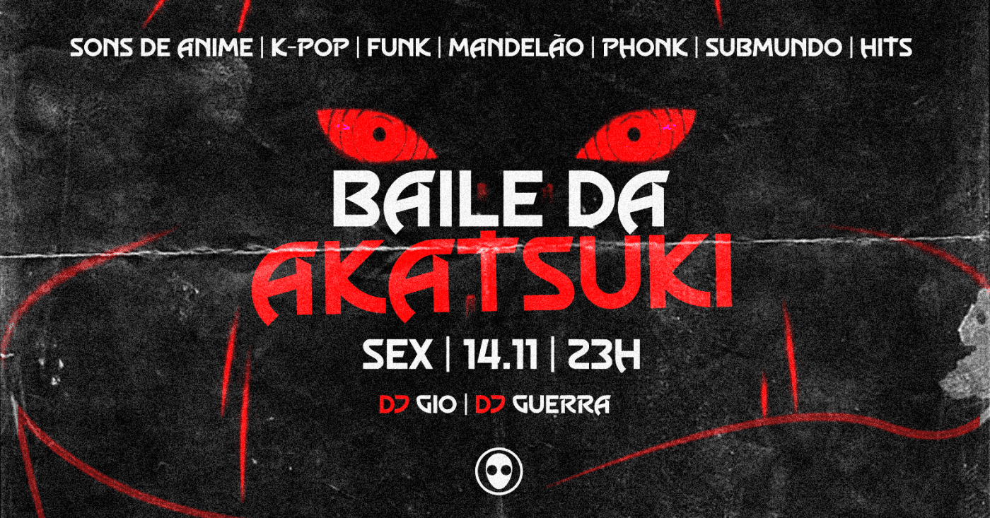 Baile da Akatsuki: Sons de Anime, Funk, K-Pop, Mandelão, Pop e Hits banner