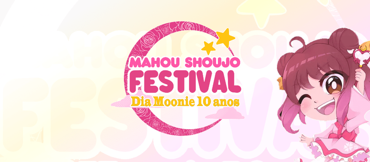 Mahou Shoujo Festival - Dia Moonie 10 anos banner