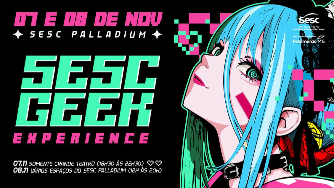 SESC GEEK 2025 EXPERIENCE banner