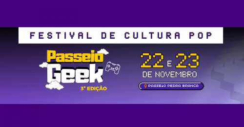 Passeio Geek 3° edição